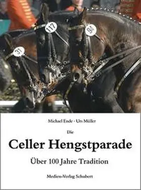 Ende |  Die Celler Hengstparade | Buch |  Sack Fachmedien