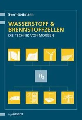 Geitmann |  Wasserstoff und Brennstoffzellen | eBook | Sack Fachmedien