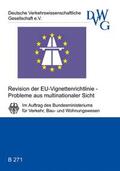  Revision der EU-Vignettenrichtlinie - Probleme aus multinationaler Sicht | Buch |  Sack Fachmedien