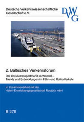  Der Ostseetransportmarkt im Wandel – Trends und Entwicklungen im Fähr- und RoRo-Verkehr | Buch |  Sack Fachmedien
