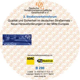  Qualität im deutschen Straßennetz - Neue Herausforderungen in der Mitte Europas | Sonstiges |  Sack Fachmedien