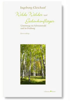 Gleichauf |  Wilde Wälder und Gedankenflieger | Buch |  Sack Fachmedien