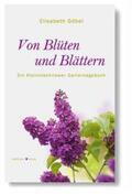 Göbel |  Von Blüten und Blättern | Buch |  Sack Fachmedien