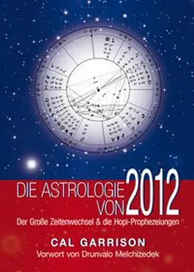 Garrison |  Die Astrologie von 2012 | Buch |  Sack Fachmedien