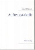 Wittmann |  Auftragstaktik | Buch |  Sack Fachmedien
