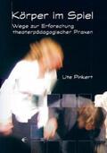 Alkemeyer / Pinkert / Domokosky |  Körper im Spiel | Buch |  Sack Fachmedien