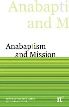 Penner / Shenk |  Anabaptism and Mission | Buch |  Sack Fachmedien