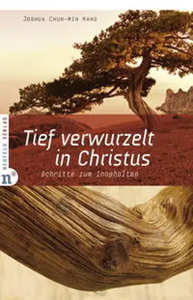 Chun-min Kang |  Tief verwurzelt in Christus | Buch |  Sack Fachmedien