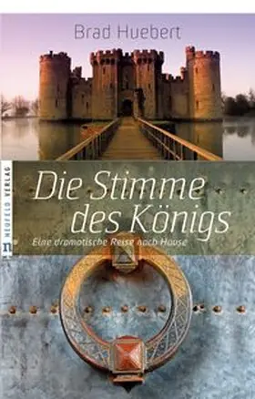 Huebert |  Die Stimme des Königs | Buch |  Sack Fachmedien