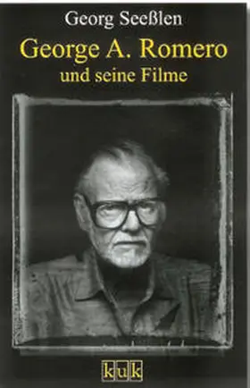Seesslen |  George A. Romero und seine Filme | Buch |  Sack Fachmedien