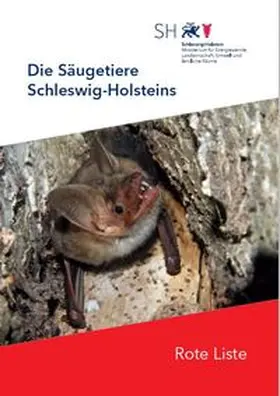 Borkenhagen / Ministerium für Energiewende, Landwirtschaft, Umwelt und ländliche Räume des Landes Schleswig-Holstein (MELUR) |  Rote Liste Die Säugetiere Schleswig-Holsteins | Buch |  Sack Fachmedien