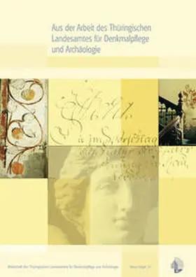 Thüringisches Landesamt f. Denkmalpflege und Archäologie |  Aus der Arbeit des Thüringischen Landesamtes für Denkmalpflege – Jahrgangsband 2006 | Buch |  Sack Fachmedien
