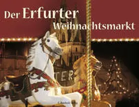  Der Erfurter Weihnachtsmarkt | Buch |  Sack Fachmedien