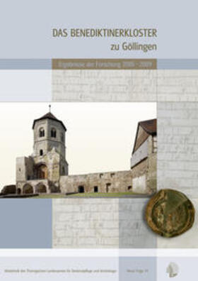 Thüringisches Landesamt f. Denkmalpflege u. Archäologie | Das Benediktinerkloster zu Göllingen | Buch | 978-3-937940-66-3 | sack.de