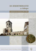 Thüringisches Landesamt f. Denkmalpflege u. Archäologie |  Das Benediktinerkloster zu Göllingen | Buch |  Sack Fachmedien