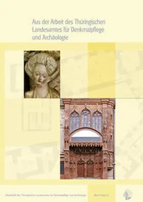 Thüringisches Landesamt für Denkmalpflege und Archäologie |  Aus der Arbeit des Thüringischen Landesamtes für Denkmalpflege und Archäologie. Jahrgangsband 2012 | Buch |  Sack Fachmedien