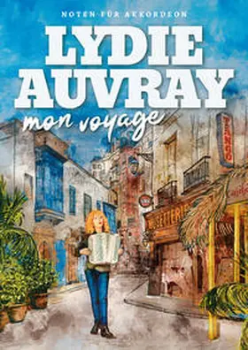 Auvray |  Mon Voyage - Lydie Auvray | Buch |  Sack Fachmedien
