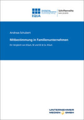 EQUA-Stiftung / Schubert | Mitbestimmung in Familienunternehmen | Buch | 978-3-937960-38-8 | sack.de