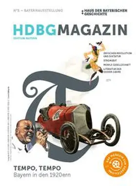  HDBG Magazin N°5 - Tempo, Tempo - Bayern in den 1920ern | Buch |  Sack Fachmedien