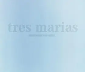 Wedel |  Tres marias. zwei Erzählungen | Buch |  Sack Fachmedien