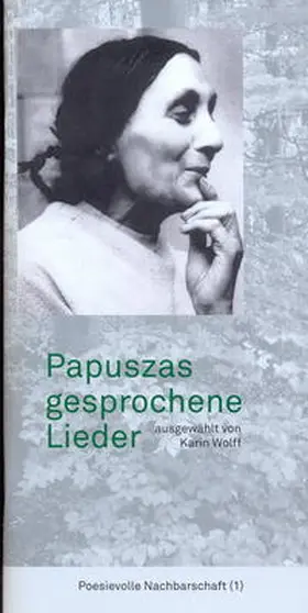 Wolff | Papuszas gesprochene Lieder | Buch | 978-3-938008-30-0 | www.sack.de