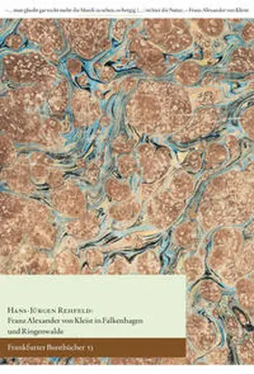 Rehfeld / Bruyn |  Franz Alexander von Kleist in Falkenhagen und Ringenwalde | Buch |  Sack Fachmedien