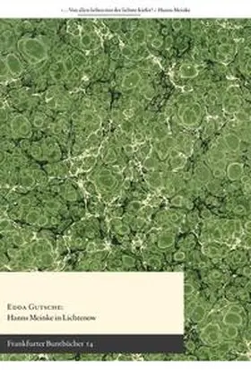 Gutsche / de Bruyn / Rehfeld |  Hanns Meinke in Lichtenow | Buch |  Sack Fachmedien