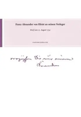 Meierdreeß |  Franz Alexander von Kleist an seinen Verleger | Buch |  Sack Fachmedien