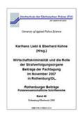Liebl / Kühne |  Wirtschaftskriminalität und die Rolle der Strafverfolgungsorgane | Buch |  Sack Fachmedien