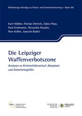 Mühler / Dittrich / Fleps |  Die Leipziger Waffenverbotszone | Buch |  Sack Fachmedien