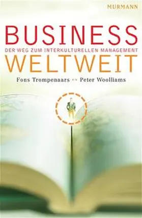 Trompenaars / Woolliams |  Business Weltweit | Buch |  Sack Fachmedien