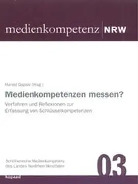 Gapski |  Medienkompetenzen messen? | Buch |  Sack Fachmedien