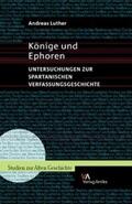 Luther |  Könige und Ephoren | Buch |  Sack Fachmedien