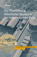 Meier |  Die Finanzierung öffentlicher Bauten in der hellenistischen Polis | Buch |  Sack Fachmedien