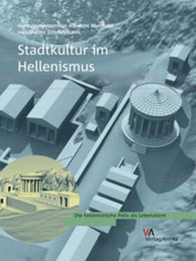 Matthaei / Zimmermann | Stadtkultur im Hellenismus | Buch | 978-3-938032-54-1 | sack.de