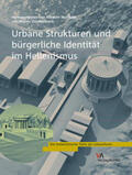 Matthaei |  Urbane Strukturen und bürgerliche Identität im Hellenismus | Buch |  Sack Fachmedien