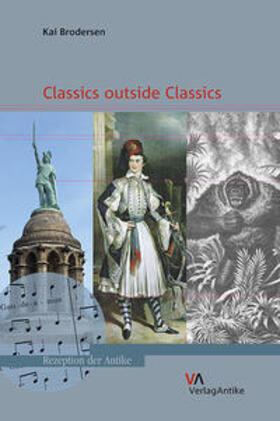 Brodersen |  Classics outside Classics | Buch |  Sack Fachmedien
