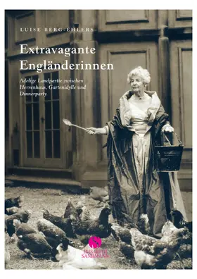 Berg-Ehlers | Extravagante Engländerinnen | Buch | 978-3-938045-84-8 | www.sack.de