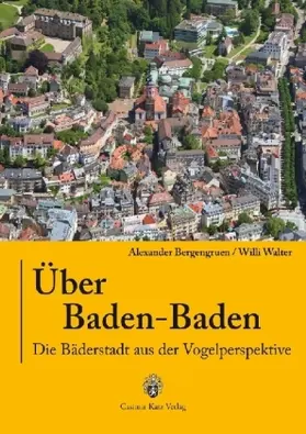 Bergengruen / Walter |  Über Baden-Baden | Buch |  Sack Fachmedien
