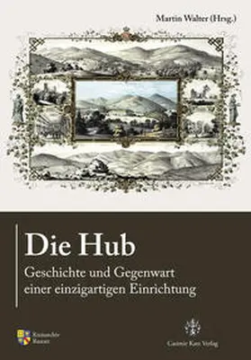 Walter |  Die Hub | Buch |  Sack Fachmedien