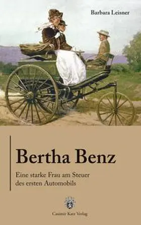 Leisner |  Bertha Benz | Buch |  Sack Fachmedien