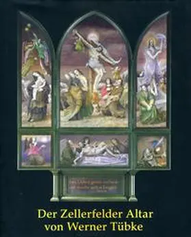 Poser |  Der Zellerfelder Flügelaltar von Werner Tübke und seine Vorarbeiten | Buch |  Sack Fachmedien