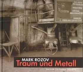 Kiblitsky |  Mark Rozov. Traum und Metall | Buch |  Sack Fachmedien