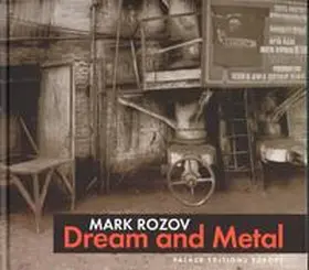 Kiblitsky |  Mark Rozov. Dream and Metal | Buch |  Sack Fachmedien