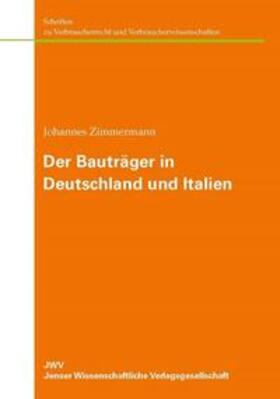 Zimmermann | Der Bauträger in Deutschland und Italien | Buch | 978-3-938057-58-2 | sack.de