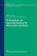 Möstl / Wolff |  IT-Sicherheit als Herausforderung für Wirtschaft und Staat | Buch |  Sack Fachmedien