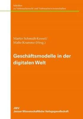 Schmidt-Kessel / Kramme | Geschäftsmodelle in der digitalen Welt | Buch | 978-3-938057-64-3 | sack.de