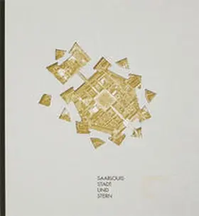 Enzweiler / Henz / Dimmig |  Saarlouis - Stadt und Stern / Sarrelouis - Ville et Etoile | Buch |  Sack Fachmedien
