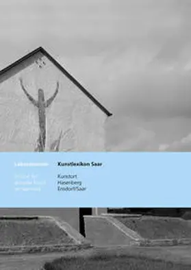 Enzweiler / Dimmig |  Kunstort Hasenberg Ensdorf/Saar | Buch |  Sack Fachmedien