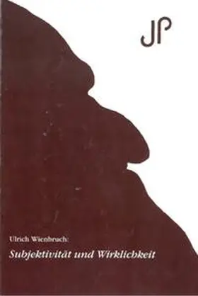 Wienbruch |  Subjektivität und Wirklichkeit | Buch |  Sack Fachmedien
